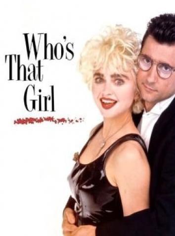 постер Кто эта девчонка?