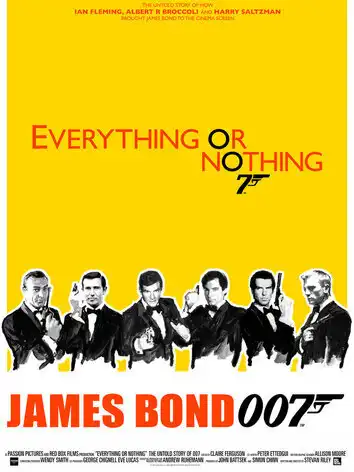Все или ничего: Неизвестная история агента 007